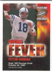 1999 Topps Season Opener Football Fever #F4C Peyton Manning 10/24