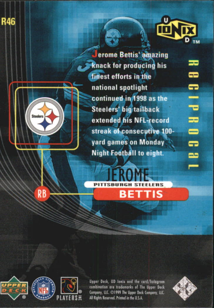1999 UD Ionix Reciprocal #R46 Jerome Bettis back image