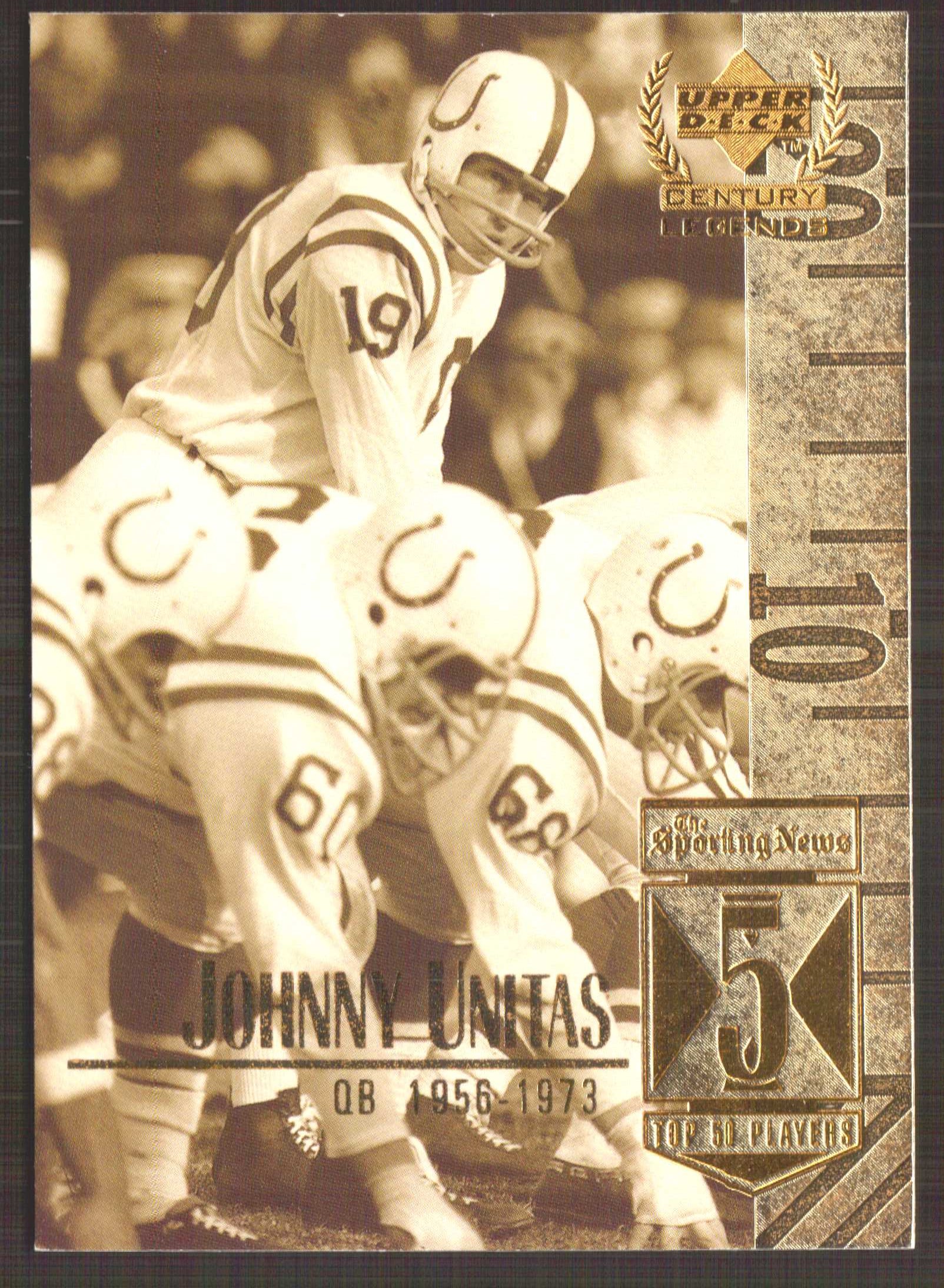 1999 Upper Deck Century Legends #5 Johnny Unitas