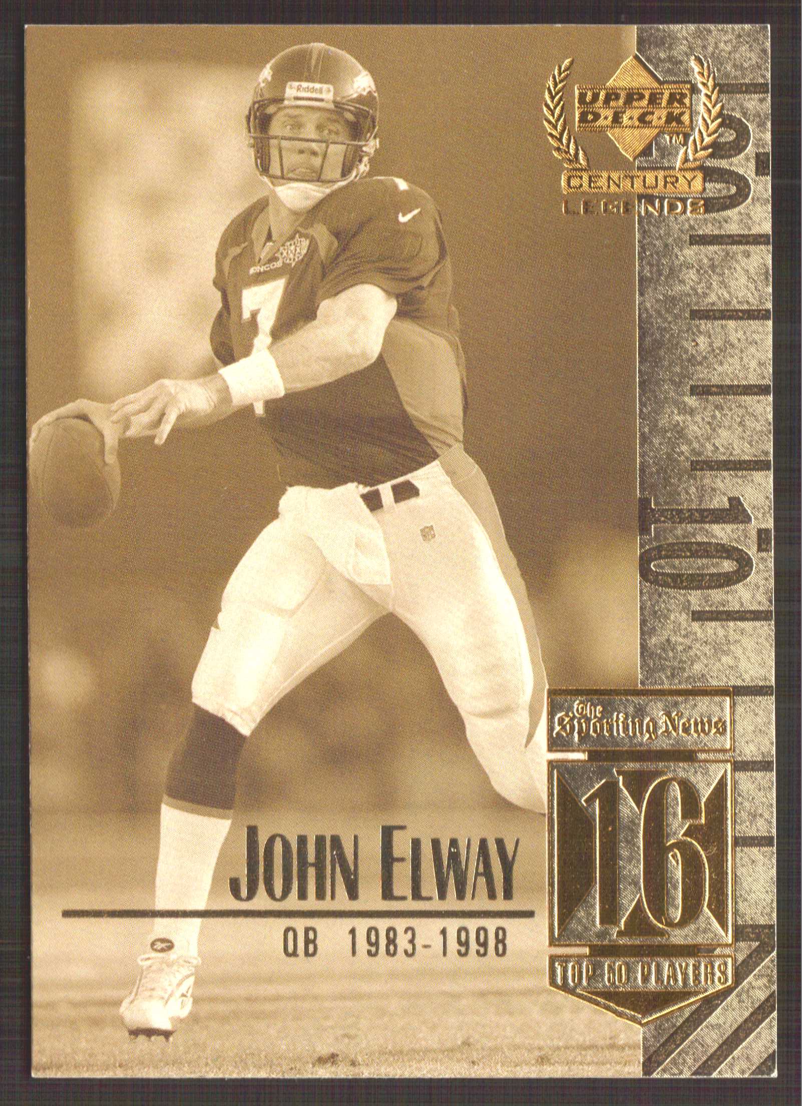 1999 Upper Deck Century Legends #16 John Elway