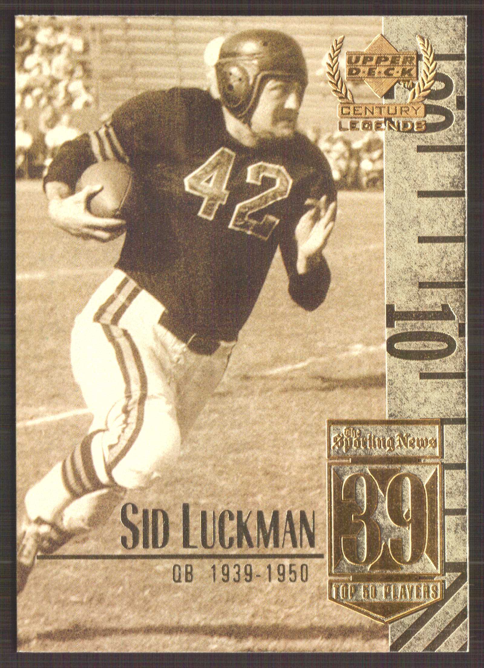 1999 Upper Deck Century Legends #39 Sid Luckman
