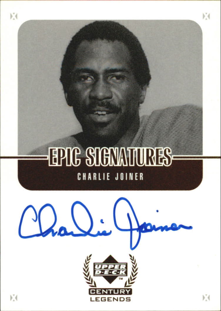 1999 Upper Deck Century Legends Epic Signatures #CJ Charlie Joiner