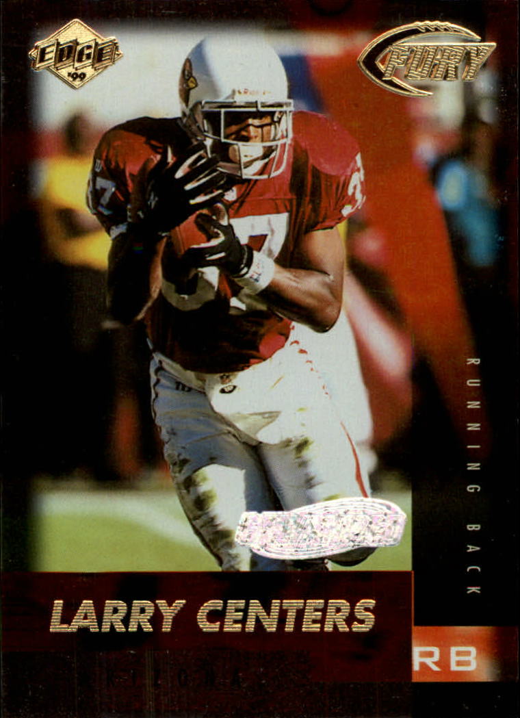 1999 Collector's Edge Fury Galvanized Previews #25 Larry Centers