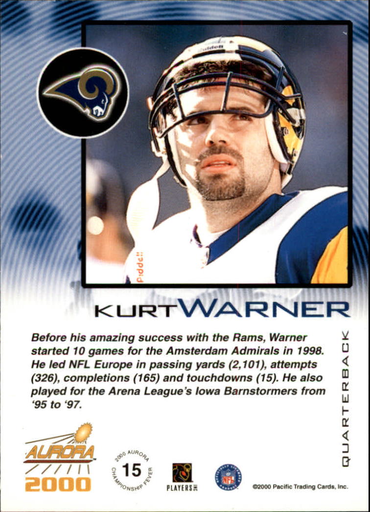 2000 Aurora Championship Fever #15 Kurt Warner back image