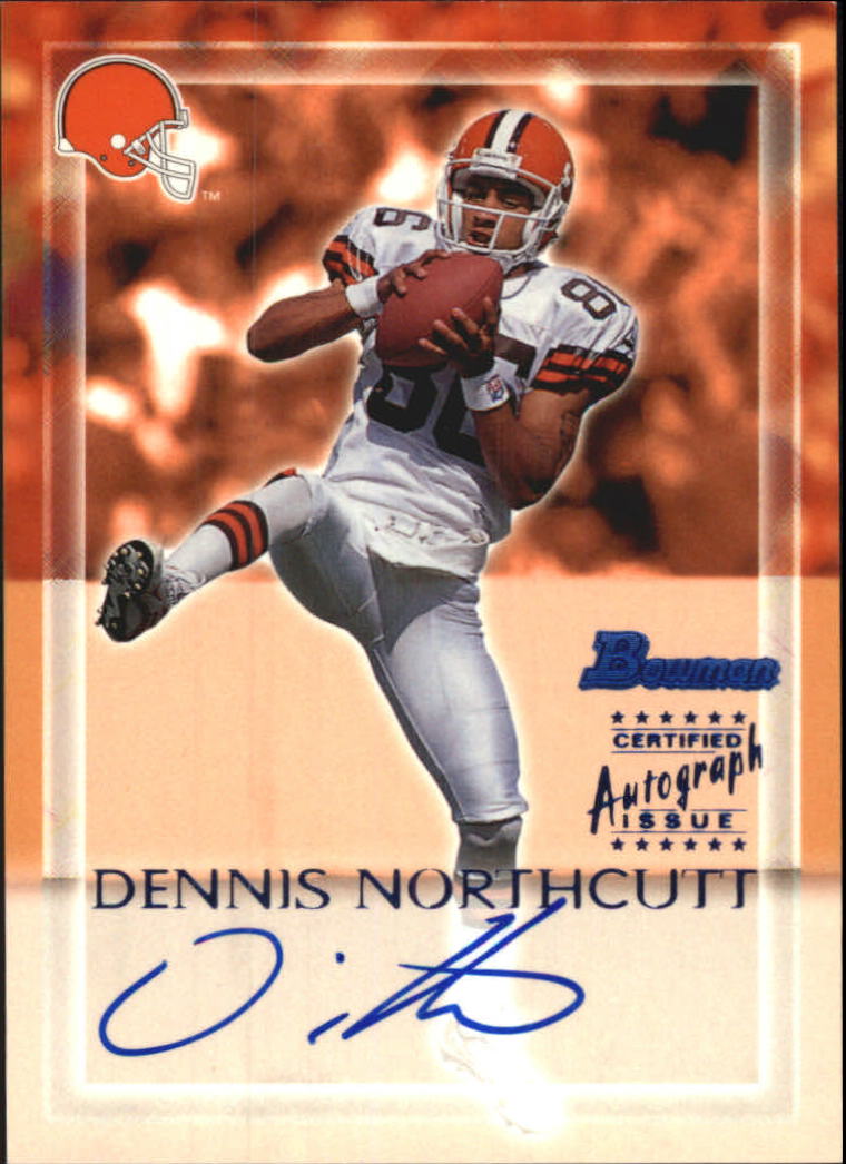 2000 Bowman Autographs #DN Dennis Northcutt B