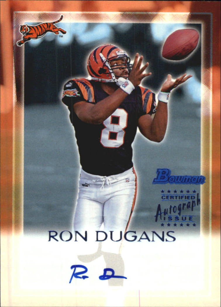 2000 Bowman Autographs #RDU Ron Dugans B