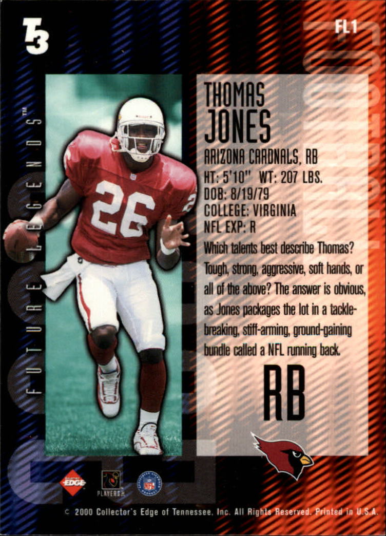 2000 Collector's Edge T3 Future Legends #FL1 Thomas Jones back image