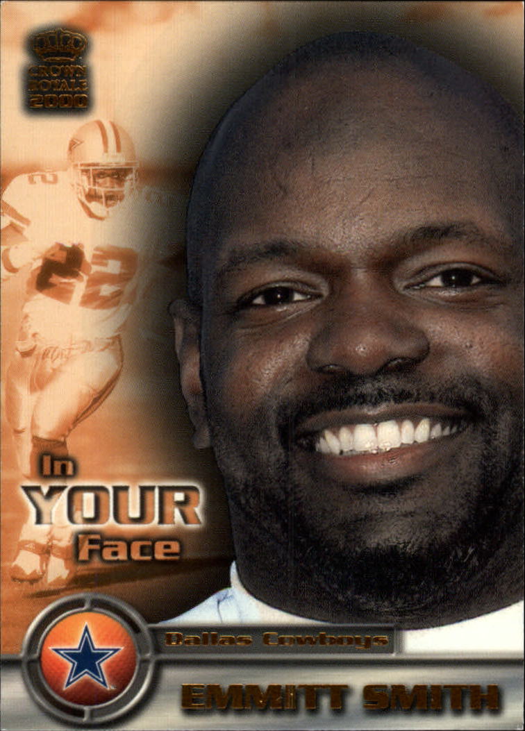 2000 Crown Royale In Your Face #6 Emmitt Smith
