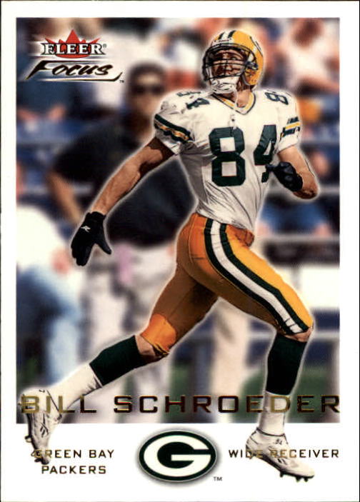 2000 Fleer Focus #61 Bill Schroeder
