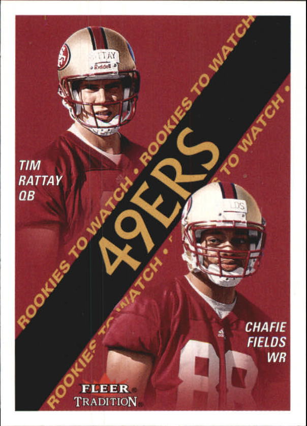 2000 Fleer Tradition #361 Tim Rattay RC/Chafie Fields RC
