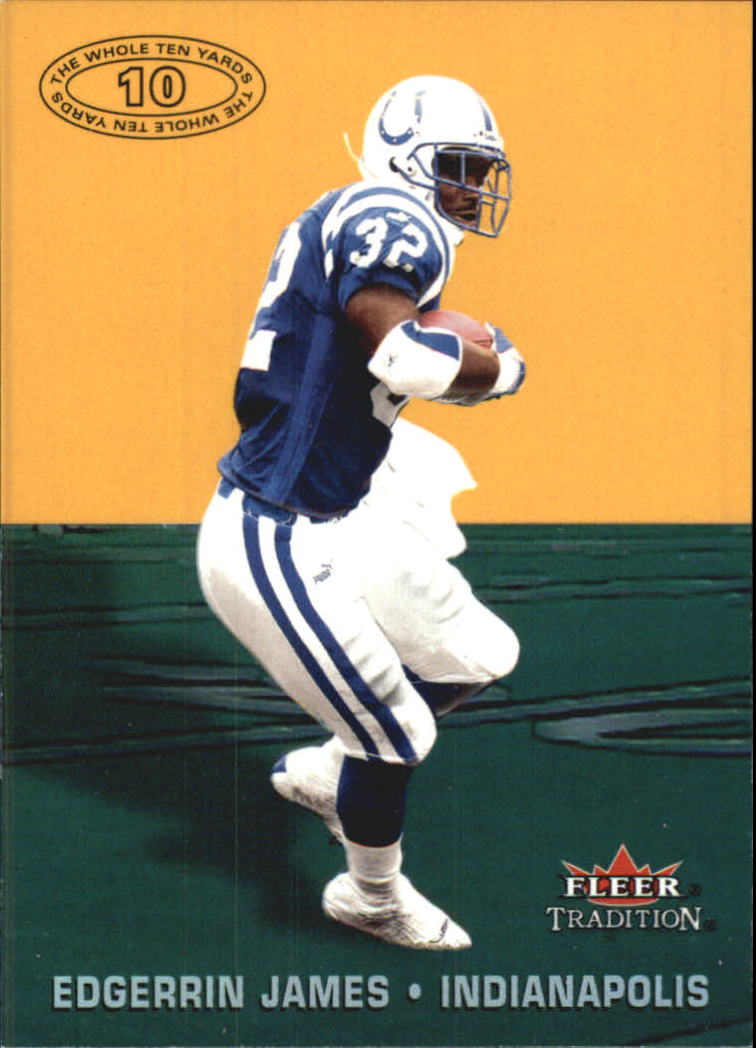 2000 Fleer Tradition Whole Ten Yards #1 Edgerrin James