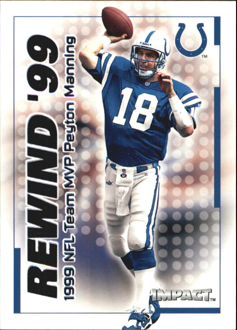2000 Impact Rewind '99 #13 Peyton Manning