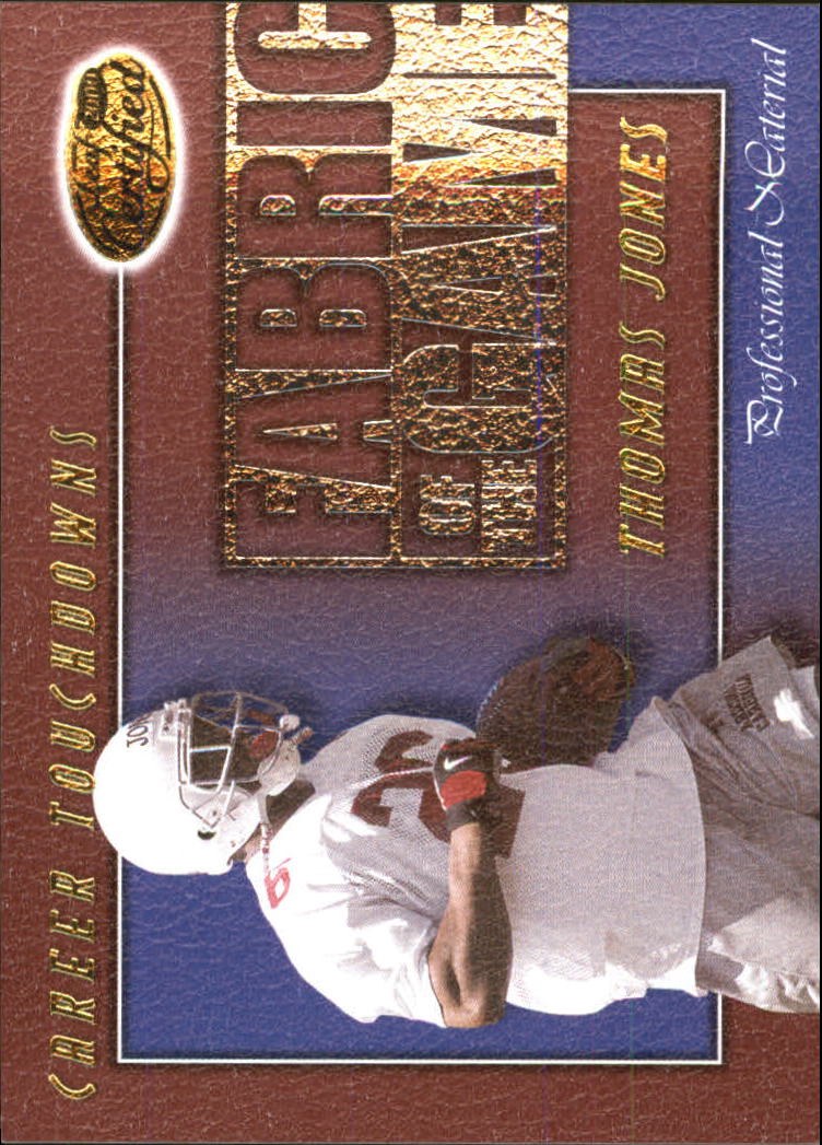 2000 Leaf Certified Fabric of the Game #FG49 Thomas Jones/1000