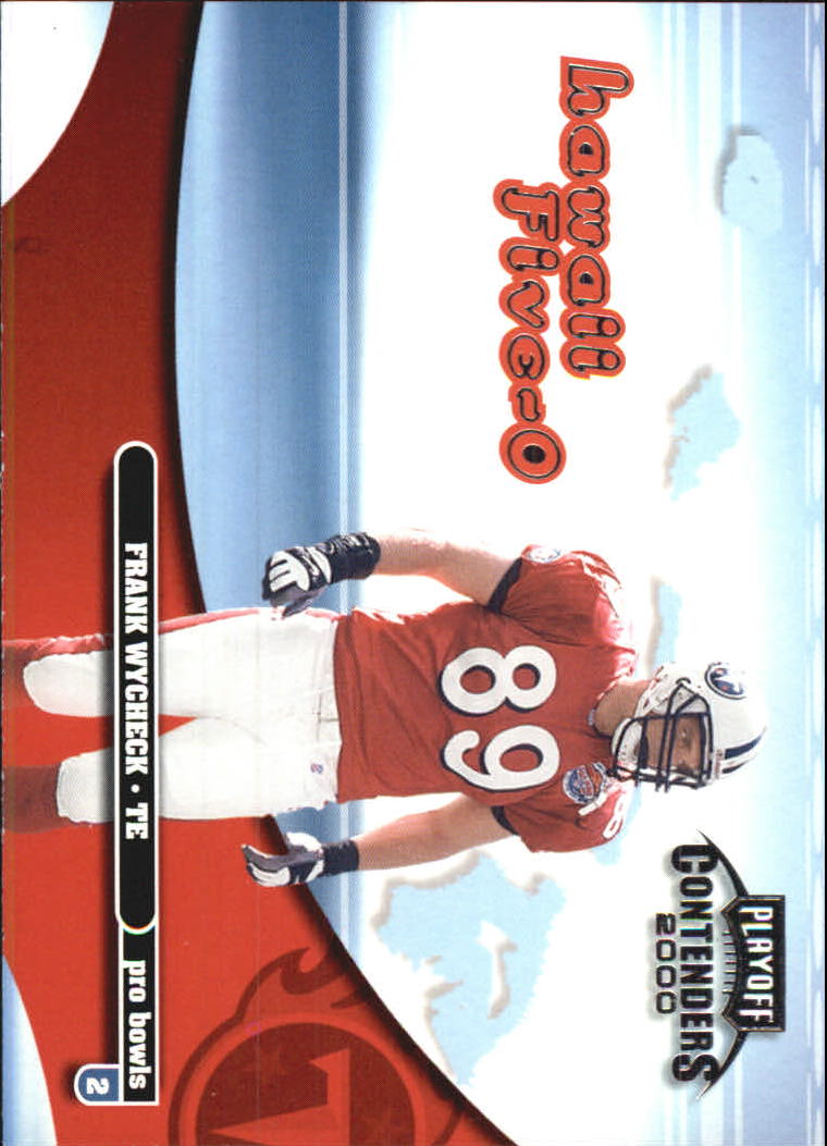 2000 Playoff Contenders Hawaii 5-0 #32 Frank Wycheck