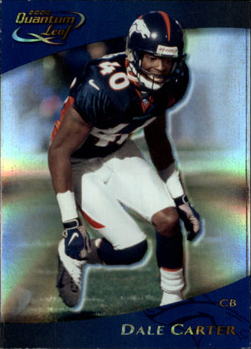 2000 Quantum Leaf #97 Dale Carter