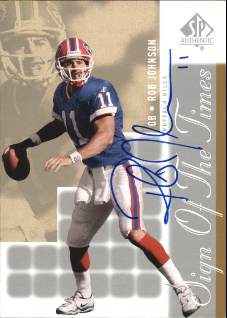 2000 SP Authentic Sign of the Times #RB Rob Johnson