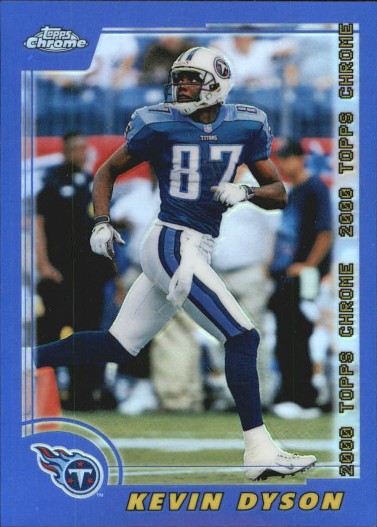 2000 Topps Chrome Refractors #107 Kevin Dyson