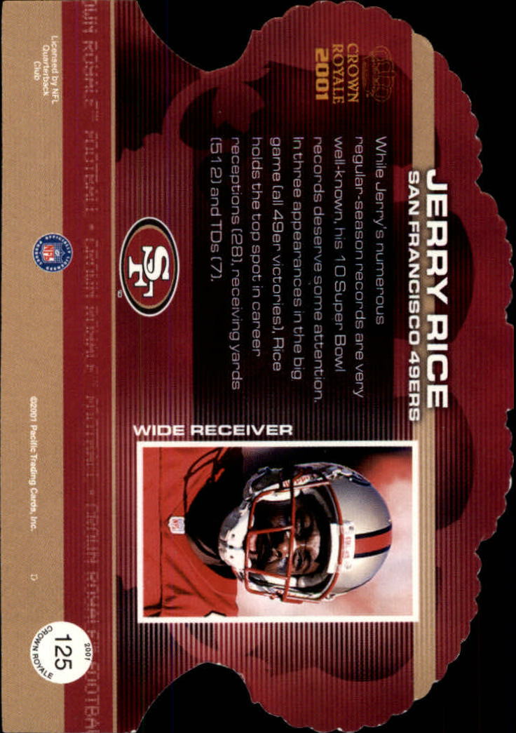2001 Crown Royale #125 Jerry Rice back image