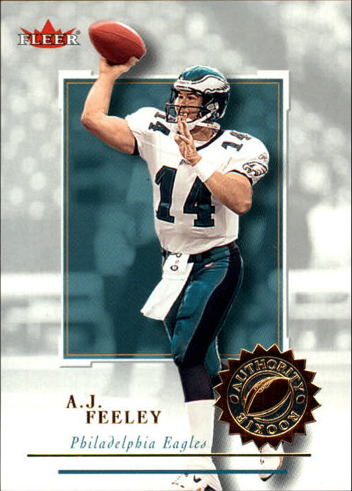 2001 Fleer Authority #151 A.J. Feeley RC