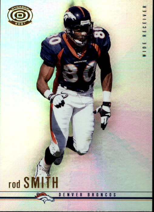 2001 Pacific Dynagon #31 Rod Smith