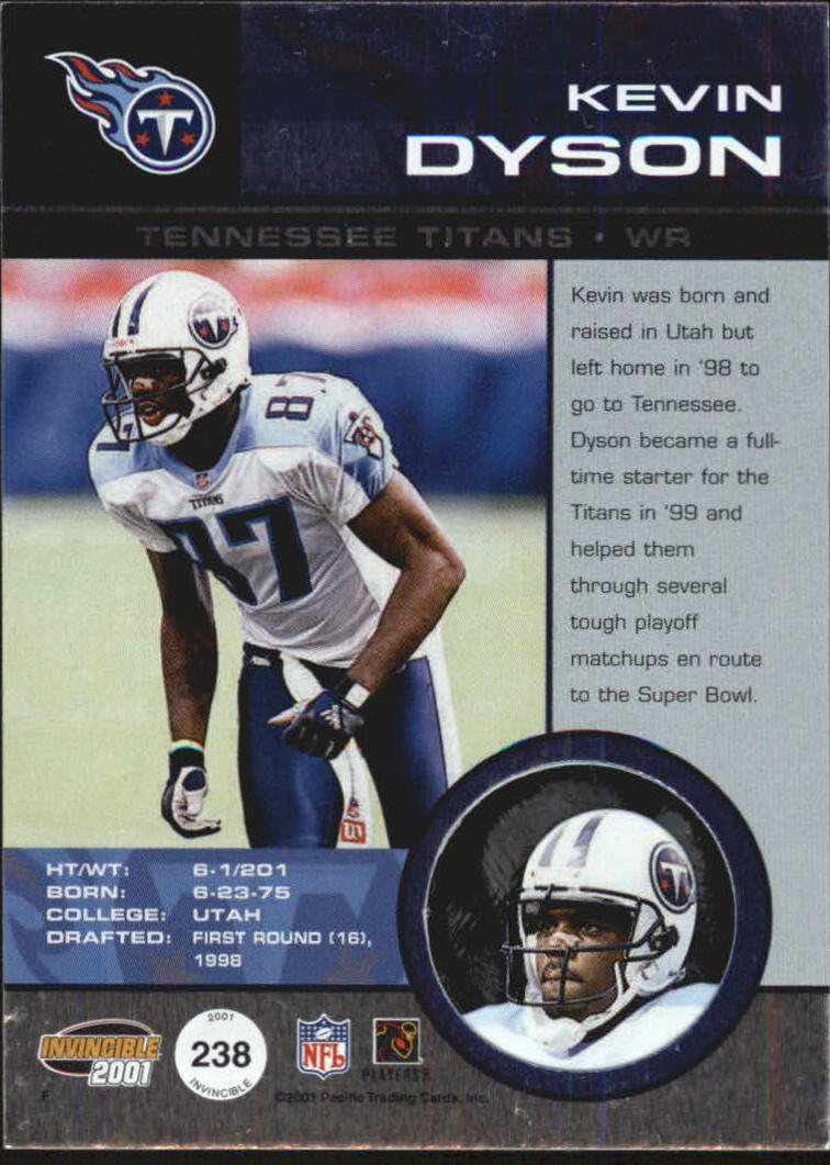 2001 Pacific Invincible #238 Kevin Dyson back image