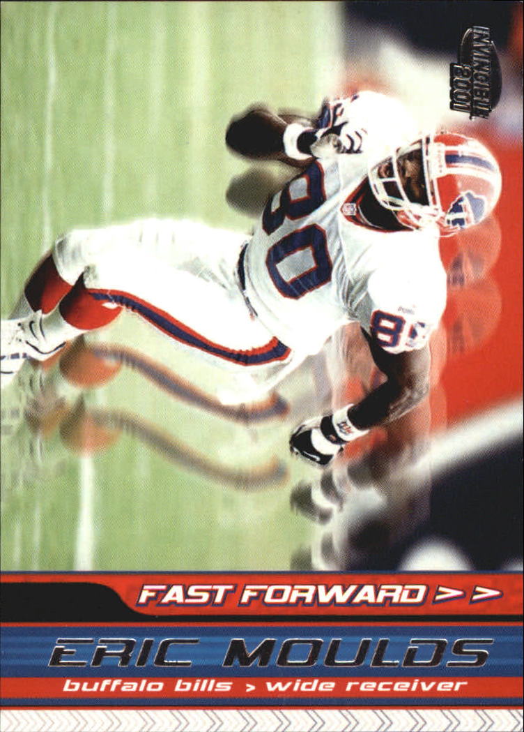 2001 Pacific Invincible Fast Forward #2 Eric Moulds