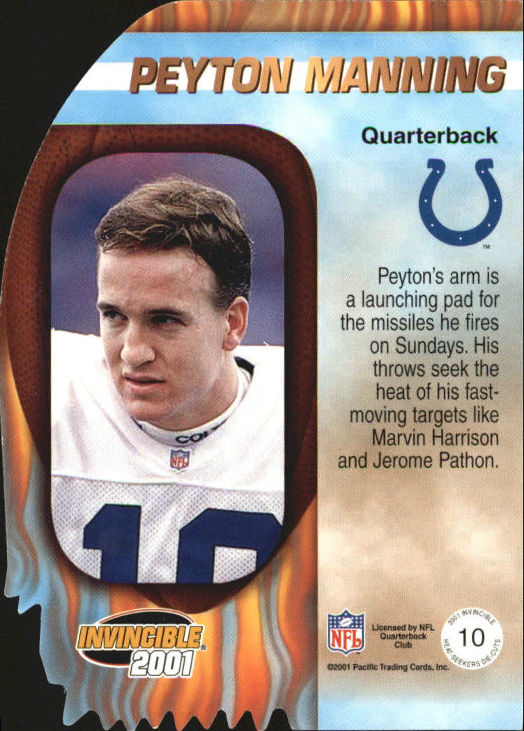 2001 Pacific Invincible Heat Seekers #10 Peyton Manning back image