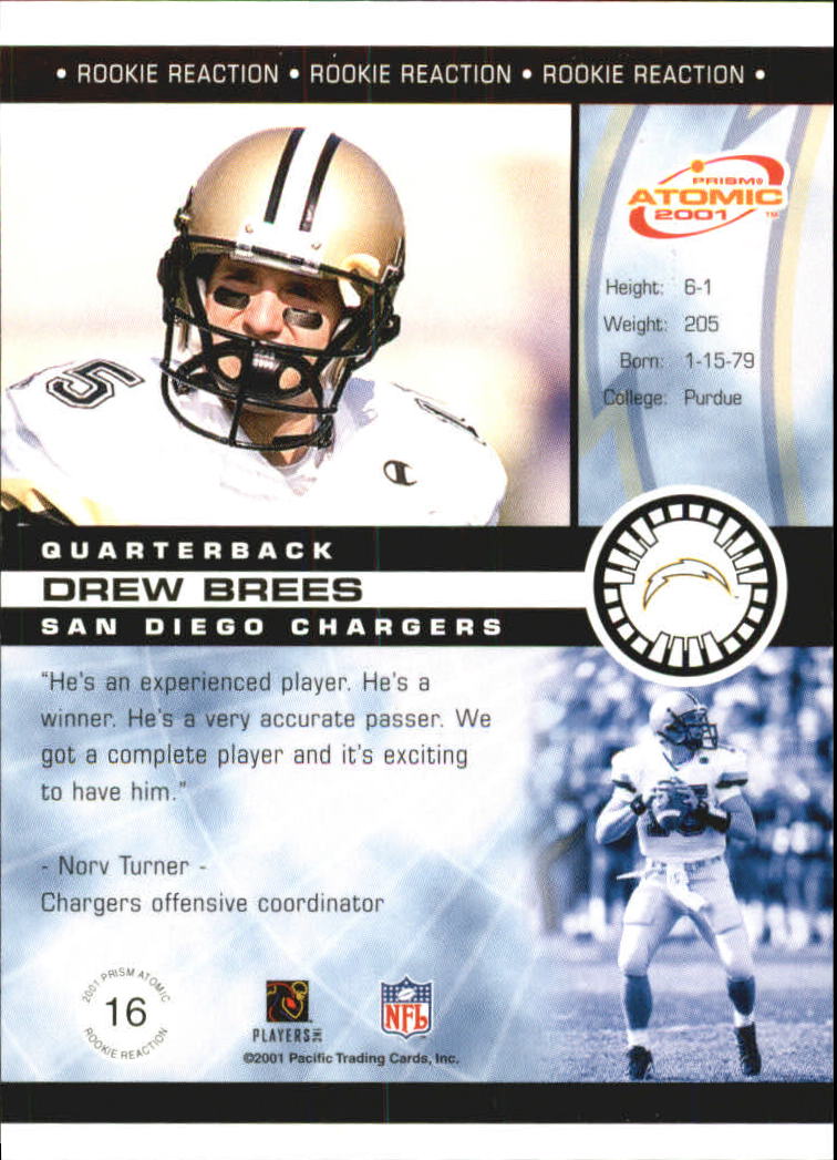 2001 Pacific Prism Atomic Rookie Reaction #16 Drew Brees back image