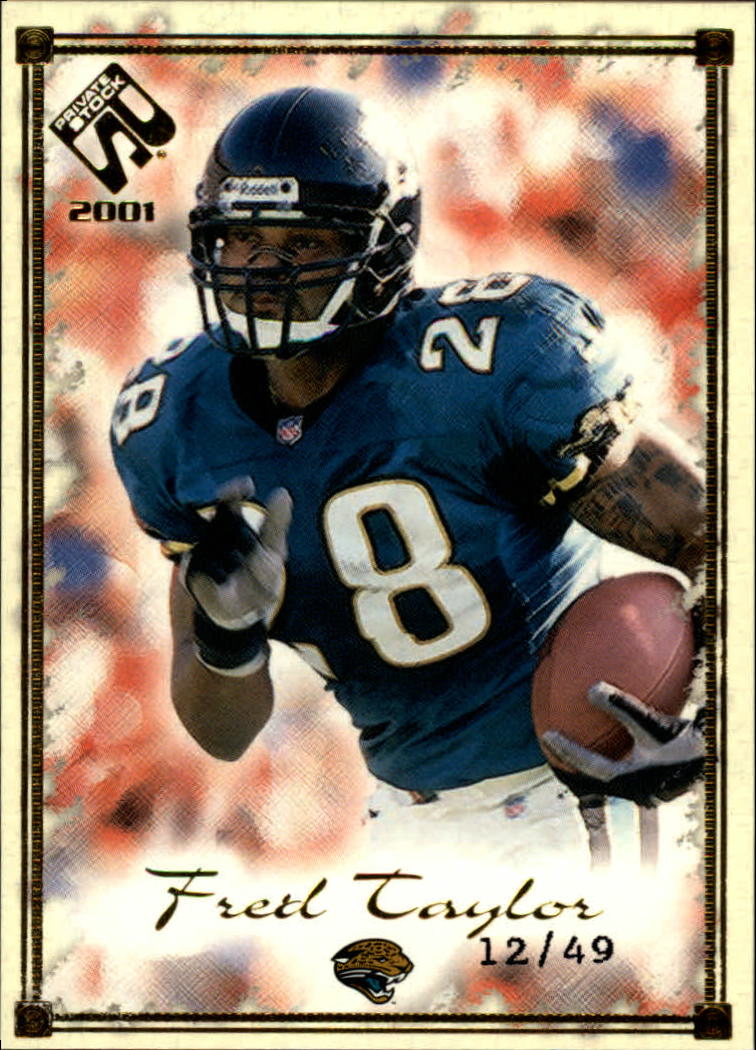 2001 Private Stock Gold Framed #44 Fred Taylor