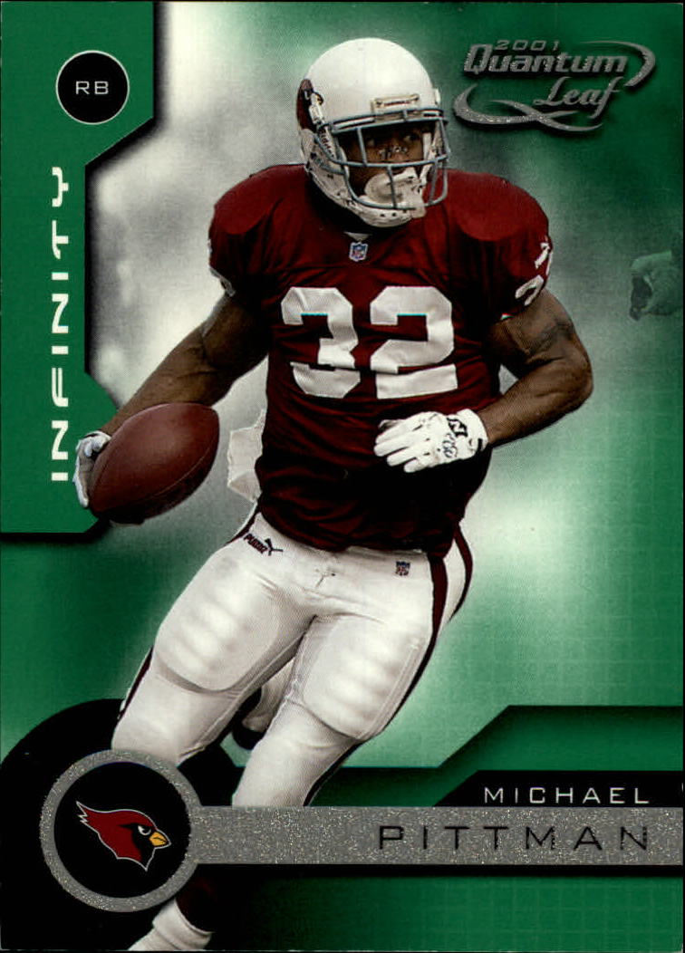 2001 Quantum Leaf Infinity Green #4 Michael Pittman