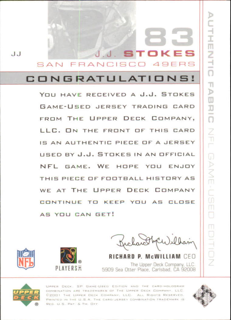 2001 SP Game Used Edition Authentic Fabric #JJ J.J. Stokes back image