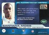 2001 Titanium Players Fantasy #17 Santana Moss back image
