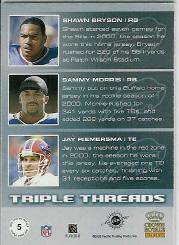 2002 Crown Royale Triple Threads Jerseys #5 Shawn Bryson/Sammy Morris/Jay Riemersma/731 back image