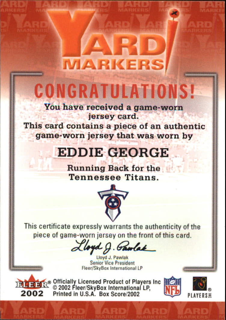 2002 Fleer Box Score Yard Markers Jerseys #9 Eddie George back image