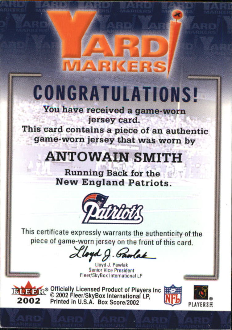 2002 Fleer Box Score Yard Markers Jerseys #17 Antowain Smith back image