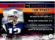 2002 Titanium Monday Knights #9 Tom Brady back image