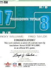 2003 Fleer Genuine Insider Touchdown Threats Jerseys #RWFT Ricky Williams JSY/Fred Taylor back image