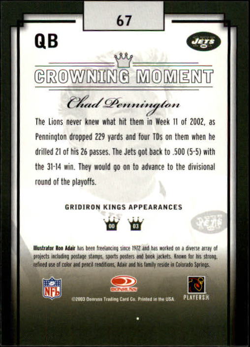 2003 Gridiron Kings #67 Chad Pennington back image