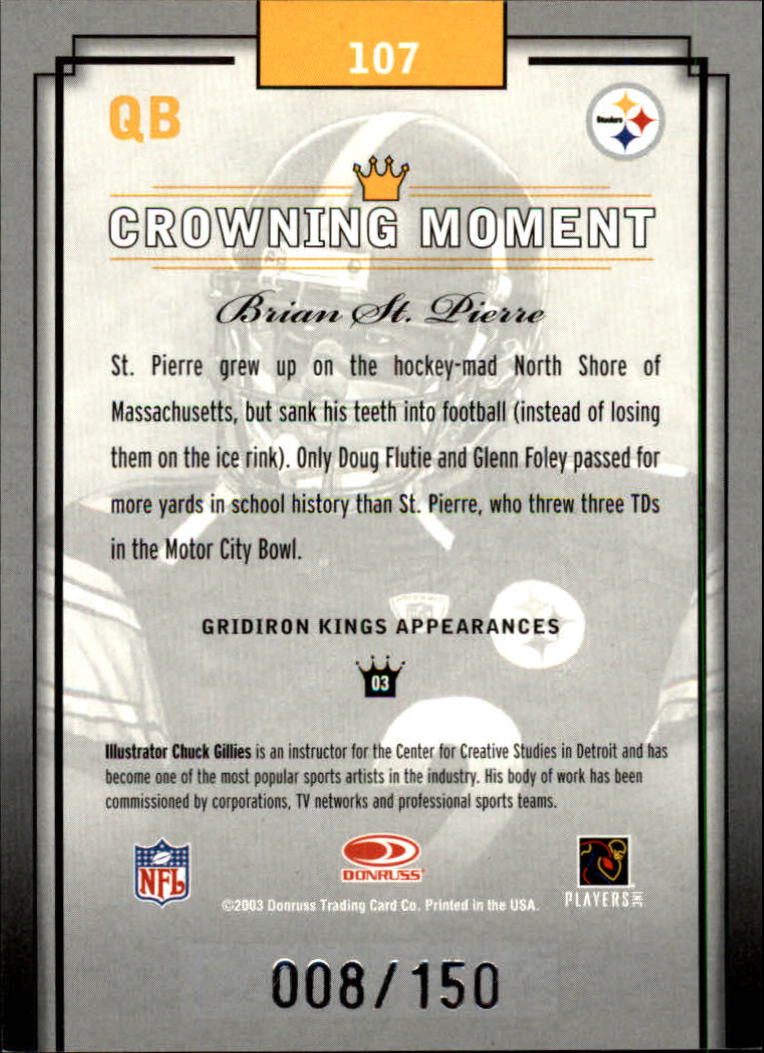 2003 Gridiron Kings Silver #107 Brian St.Pierre back image