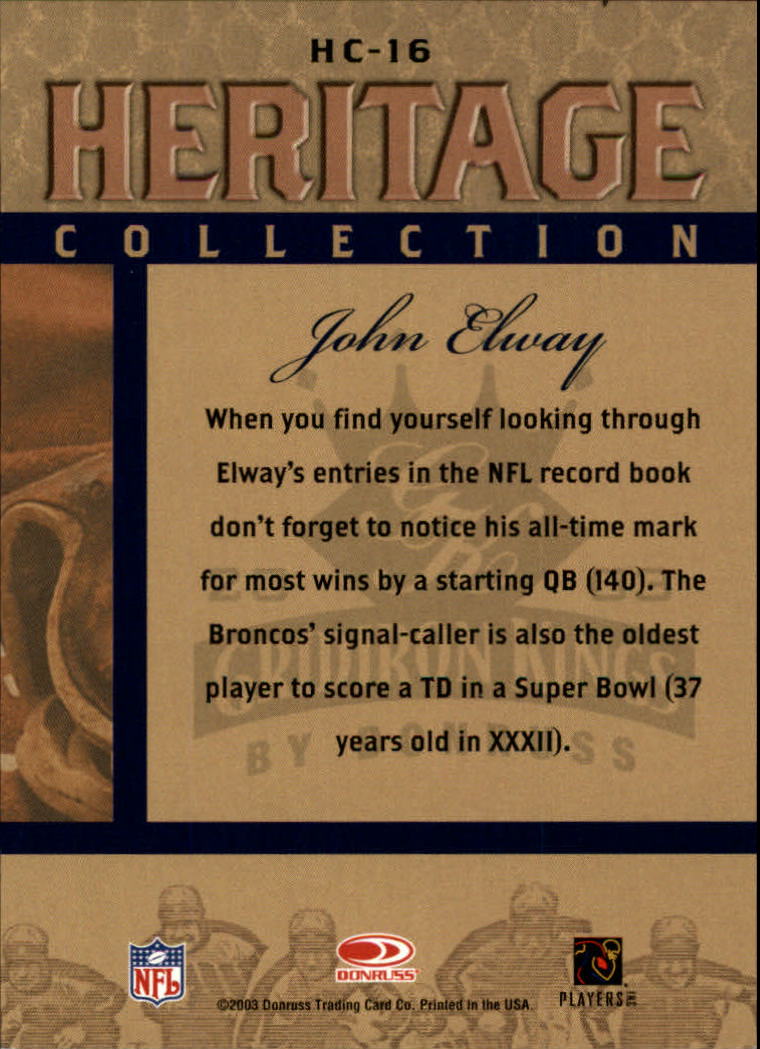 2003 Gridiron Kings Heritage Collection #HC16 John Elway back image