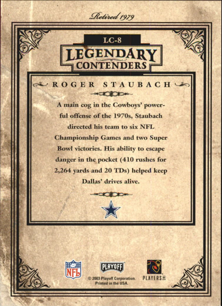 2003 Playoff Contenders Legendary Contenders #LC8 Roger Staubach back image