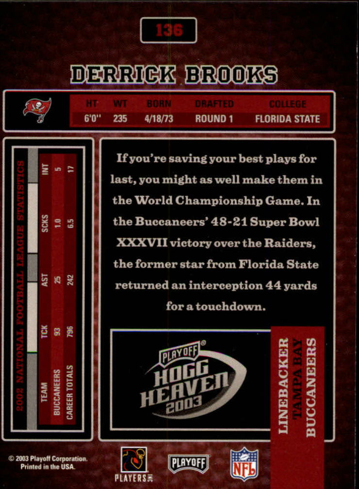 2003 Playoff Hogg Heaven #136 Derrick Brooks back image