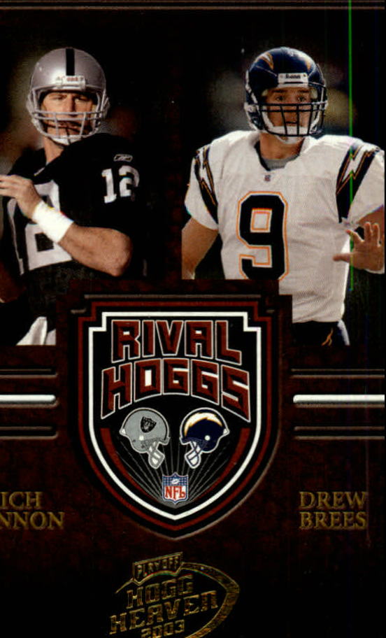 2003 Playoff Hogg Heaven Rival Hoggs #RH22 Drew Brees/Rich Gannon