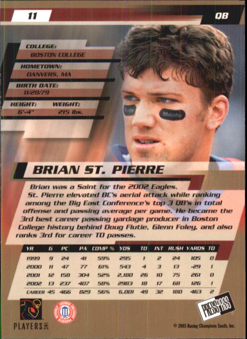2003 Press Pass #11 Brian St.Pierre back image