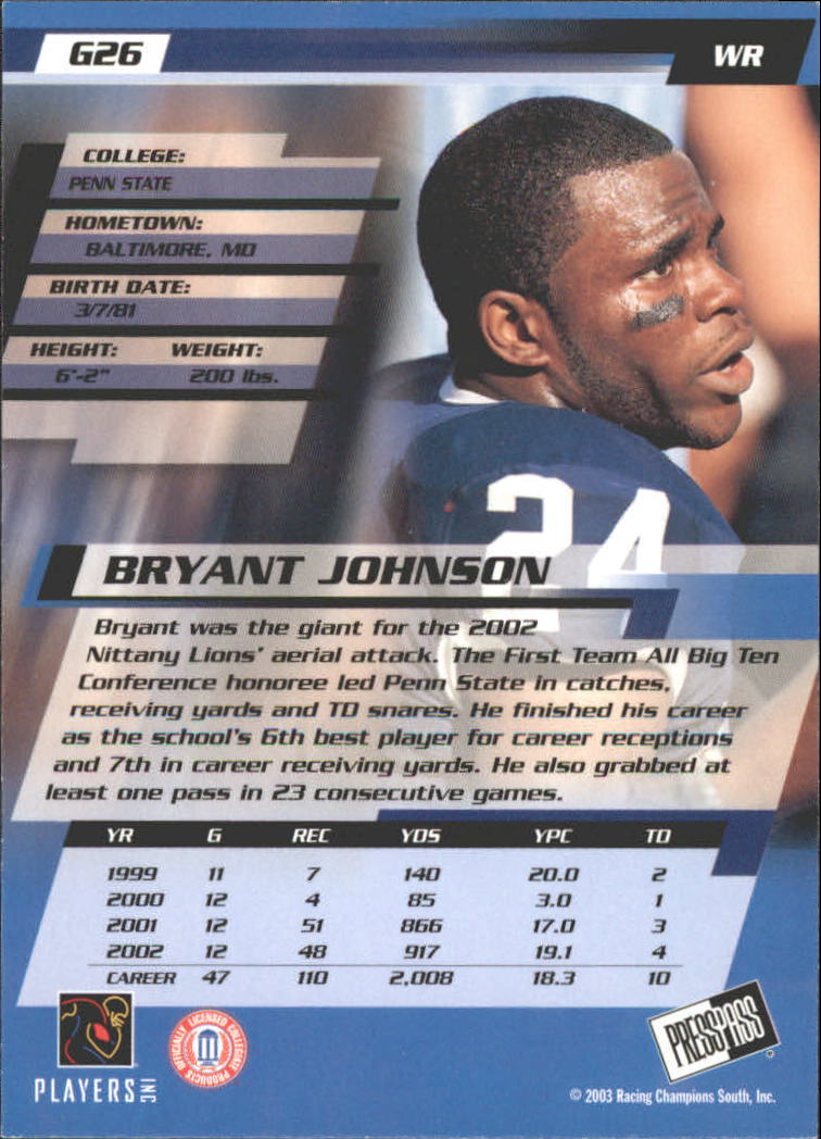 2003 Press Pass Gold Zone #G26 Bryant Johnson back image