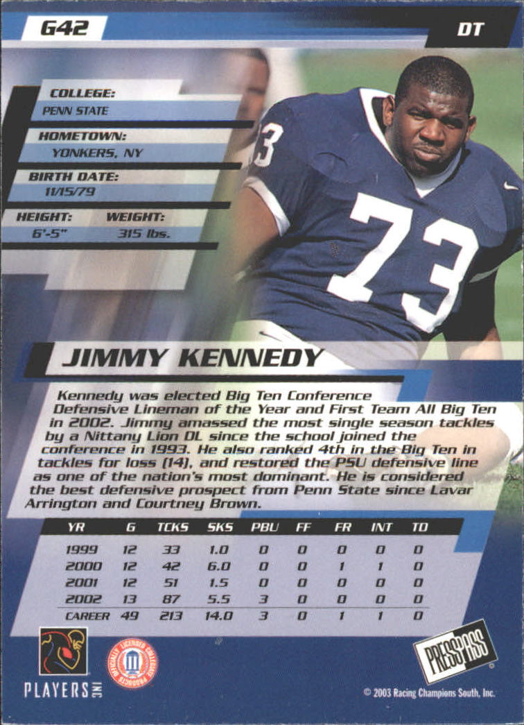 2003 Press Pass Gold Zone #G42 Jimmy Kennedy back image