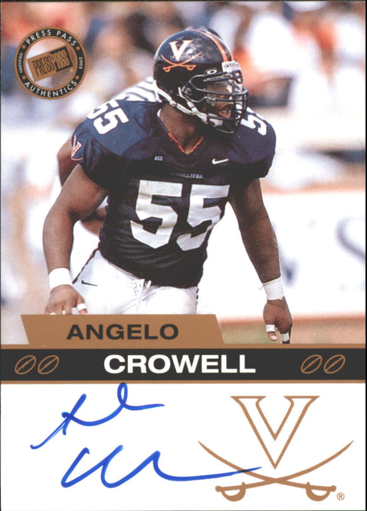 2003 Press Pass Autographs Bronze #9 Angelo Crowell