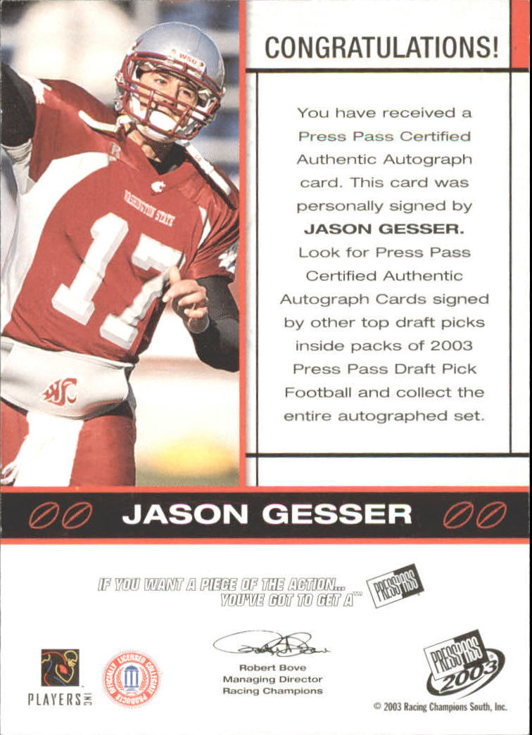 2003 Press Pass Autographs Bronze #17 Jason Gesser back image