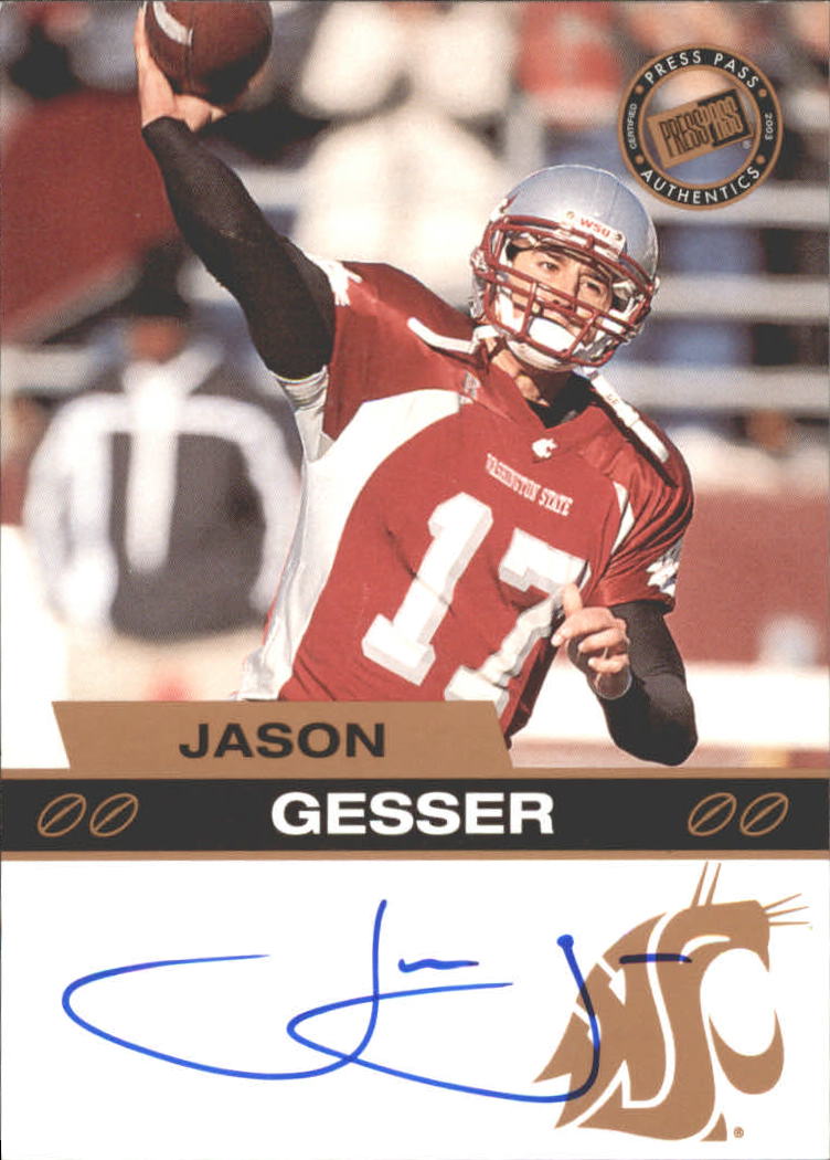 2003 Press Pass Autographs Bronze #17 Jason Gesser