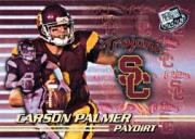 2003 Press Pass Paydirt #PD5 Carson Palmer